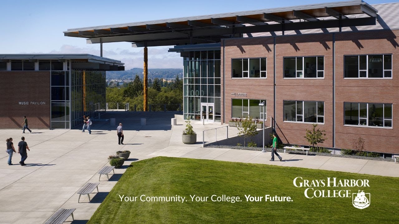 Grays Harbor College Campus - Your Community. Your College. Your Future