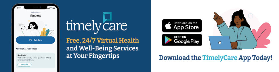 TimelyCare - Free, 24/7 virtual health and well-being services at your fingertips. Download the TimelyCare App for Apple or Android Today!