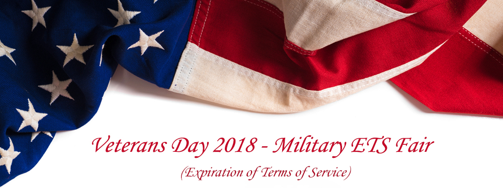 [United States Flag] Veterans Day 2018 - Military ETS Fair (Expiration of Terms of Service)