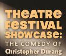 Theatre Festival Showcase: The Comedy of Christopher Durang