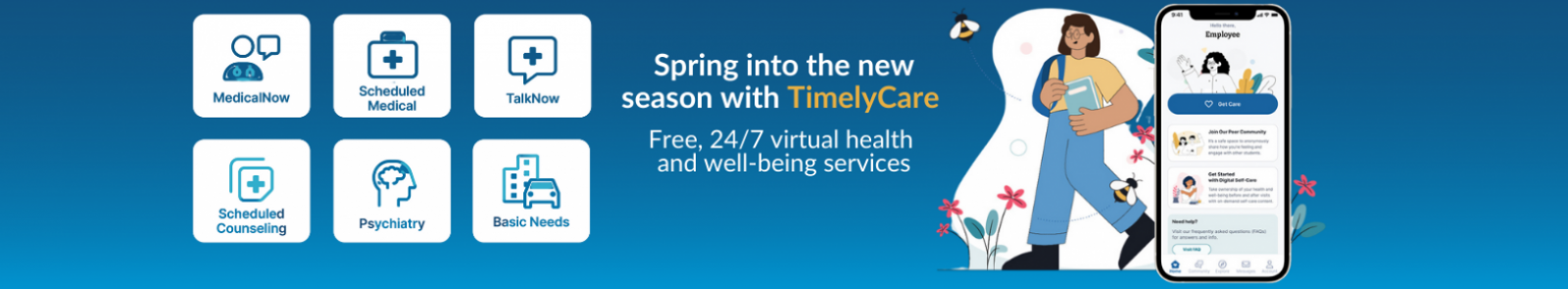 timelycare - free, 24/7 virtual health and well-being services at your fingertips. Download the TimelyCare App Today!